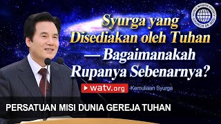 Kemuliaan Syurga | Gereja Tuhan