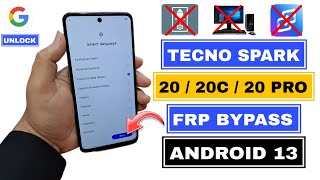 Tecno Spark 20/20c FRP Bypass Android 13 | Tecno Spark 20 Pro Google Account Unlock 2024 | Xshare/PC