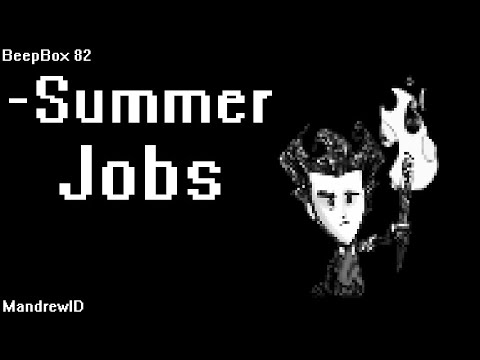 Summer Jobs From Don't Starve: Reign Of Giants | Mandrew Music