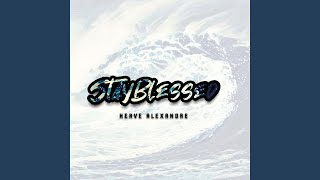 Video thumbnail of "Hervé Alexandre - Stay Blessed"