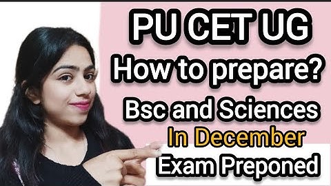 PU CET UG Preparation Tips 💡 Exam Preponed DECEMBER EXAMS OF PUNJAB UNIVERSITY (Bsc Admissions OPEN)