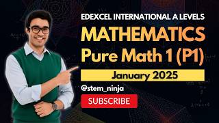 Edexcel IAL Math Pure 1 (P1) | WMA11/01 | January 2025 | Full Exam Walkthrough