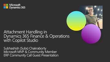Bijlageverwerking in Dynamics 365 Finance & Operations met Copilot Studio | ERP Community Call