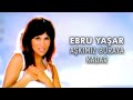 Aşkımız Buraya Kadar (Ebru Yaşar)