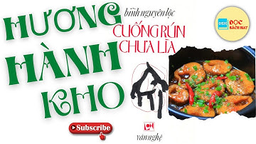 Đọc Sách Hay | Bình-nguyên Lộc | Cuống Rún Chưa Lìa | Hương Hành Kho