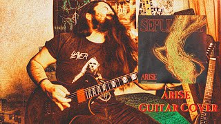 Sepultura - Arise (Guitar Cover)