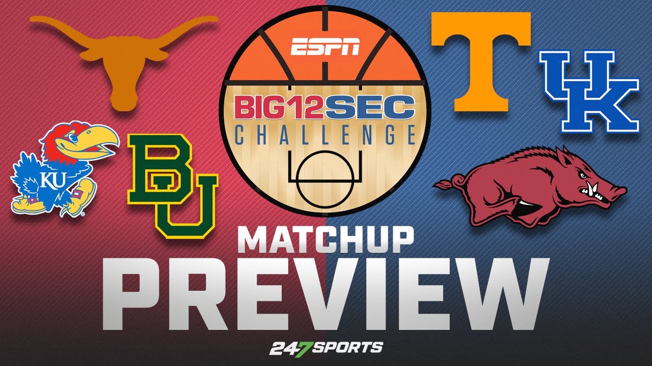 Big 12 vs SEC Challenge Preview 🏀 Kansas/Kentucky, Texas/Tennessee