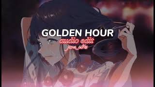 golden hour [audio edit]