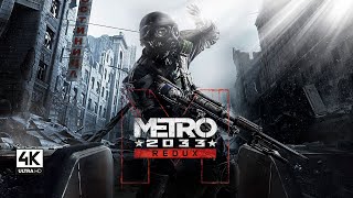 Metro 2033 REDUX - Juego completo - Español sin comentarios (PC 4K Ultra) Metro 2033 REDUX - Juego completo - Español sin comentarios (PC 4K Ultra)