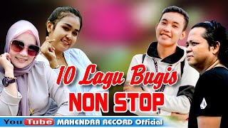 Special 10 LAGU BUGIS POPULER NONSTOP Dengan Music Kekinian..