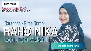 RAHO NIKA || WAODE MARDIANA - (Bima Dompu) | Lagu Joget Wakatobi New Versi Scorpion Elekton