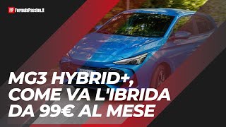 MG3 Hybrid+ Test Drive | Come va l'ibrida da 99€ al mese che sfida Clio e Yaris