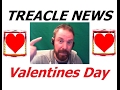 Treacle News Valentines Day Special - Gift Ideas for Him and Her