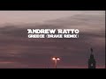 Greece drake remix  andrew ratto