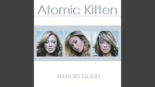 Video thumbnail of "Atomic Kitten - Softer The Touch"