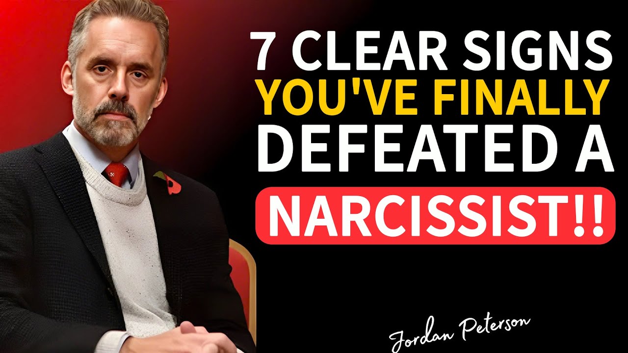 7 Clear Signs You've Finally Defeated A Narcissist!! | Jordan Peterson