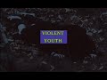 violent youth; liverliaf