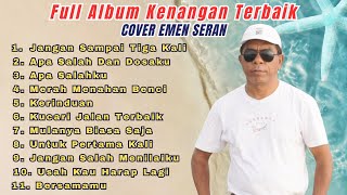 Full Album Nostalgia Terbaik cover EMEN SERAN WILIK