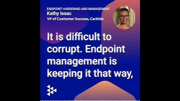 Endpoint Protection, Hardening, and Management