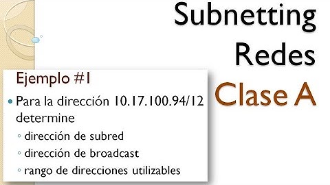 Tutorial 4 Subnetting para CCNA | Parte 4 | Subnetting de redes Clase A