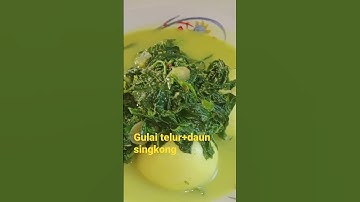 Thumbnail of masak gulai telur campur daun singkong  || nikmat