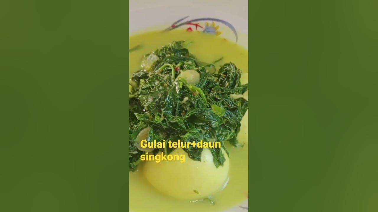 masak gulai telur campur daun singkong  || nikmat