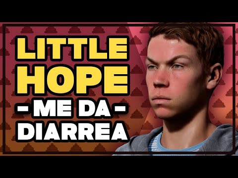 LITTLE HOPE me da diarrea - The Dark Pictures
