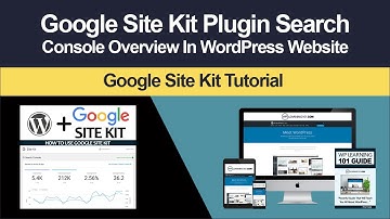Google Site Kit Search Console Overview (Step-By-Step Tutorial)