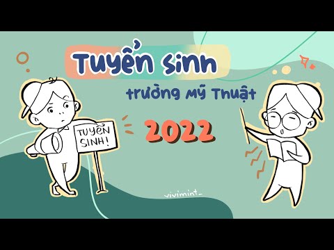 Video ✨ TSMT #14✨ Tuyển sinh trường Mỹ Thuật 2022 || vivi... - youtube