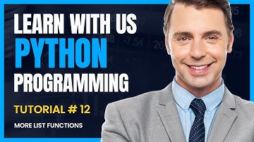 Python Programming Tutorial   12   More List Functions