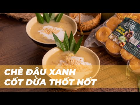 Video CÁCH LÀM CHÈ ĐẬU XANH ĐƯỜNG THỐT NỐT | TasteShare - youtube