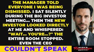 They Said I Was Terminated—Then the New Investor Looked at Me and Said...