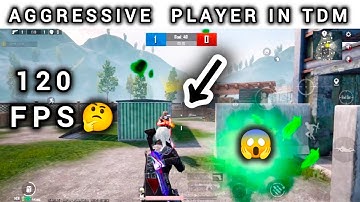 HACKER ☠️ 120 FPS PLAYER  || AGGRESSIVE GAMEPLAY 😱 | #bgmi #tdm #120fps
