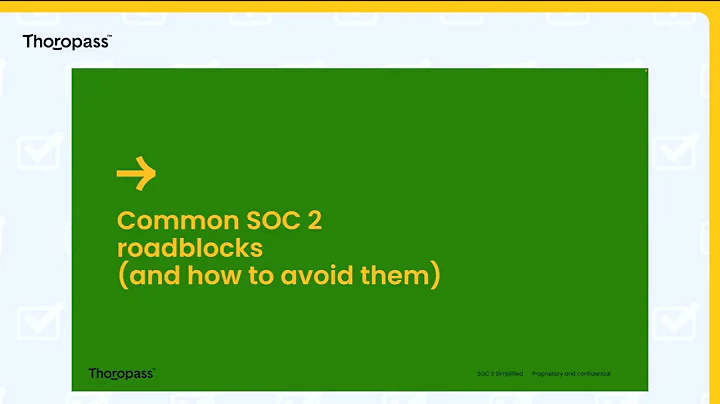 SOC 2 Simplified: Acing your audit