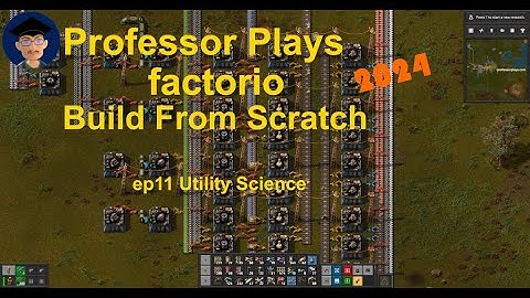Factorio Build From Scratch 2024 ep11 Utility Science