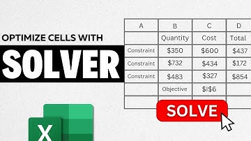 Excel Solver Tutorial: Optimize Target Cells with Multiple Constraints | Step-by-Step Tutorial