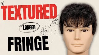 Get the PERFECT Fringe with a Textured Crop Haircut