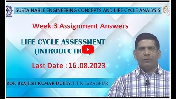Sustainable Engineering Concepts and Life Cycle Assessment Assignment answers week 3