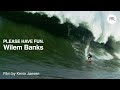 Big wave charger Wilem Banks | excerpt from &quot;PLEASE HAVE FUN.&quot;