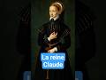La reine oubliée : Claude de France 👑#Histoire #Reine #ClaudeDeFrance #ReineClaude