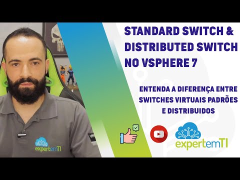 12-VMware vSphere 7 - Configuração de Standard Switch e Distributed Switch