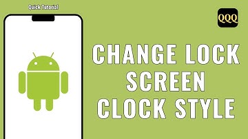 HOW TO CHANGE LOCK SCREEN CLOCK STYLE ON ANDROID PHONE