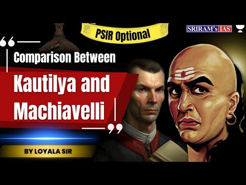 Comparison between Kautilya and Machiavelli || PSIR Optional || UPSC/IAS 2023-24