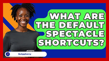 What Are The Default Spectacle Shortcuts? - Be App Savvy