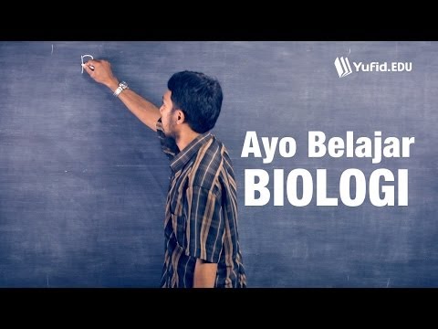 Pengertian Biologi - Pelajaran Biologi (seri 001)