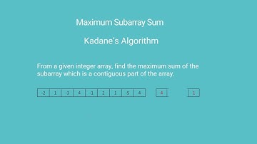 Solving Maximum Subarray Sum Problem Using Kadane