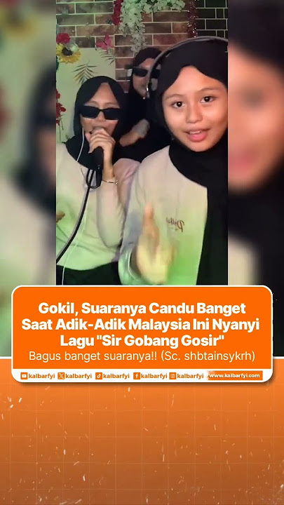 Gokil, Suaranya Candu Banget Saat Adik-Adik Malaysia Ini Nyanyi Lagu 'Sir Gobang Gosir'