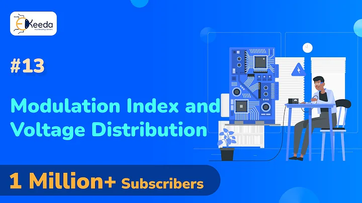 Modulation Index and Voltage Distribution - Amplitude Modulation and Demodulation