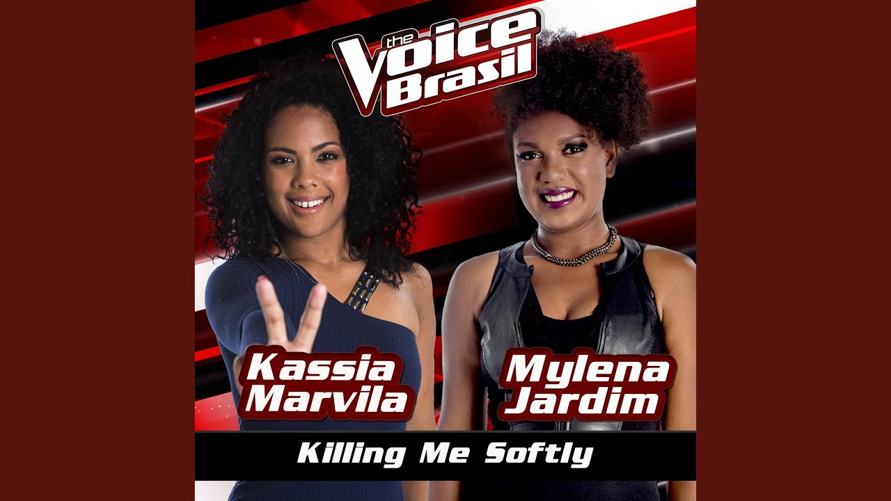 Killing Me Softly (The Voice Brasil 2016)