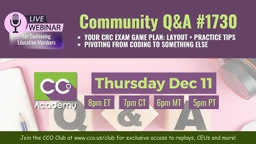CCO Community Q&A #1730 - Your CRC Exam Game Plan + Pivoting From Coding 📱